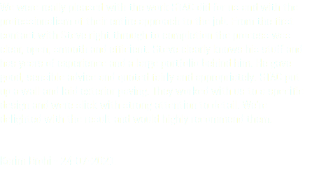We were really pleased with the work STAC did for us and with the professionalism of their entire approach to the job. From the first contact with Steve right through to completion the process was clear, open, smooth and efficient. Steve clearly knows his stuff and has years of experience and a large portfolio behind him. He gave good, sensible advice and quoted fairly and appropriately. STAC put up a wall and laid exterior paving. They worked with us to a specific design and were slick with strong attention to detail. We're delighted with the result and would highly recommend them. Karim Brohi - 24-07-2021